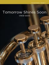 Tomorrow Shines Soon Concert Band sheet music cover